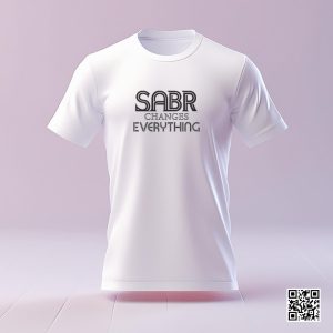 Sabr Changes Everything T-shirt ShownArt